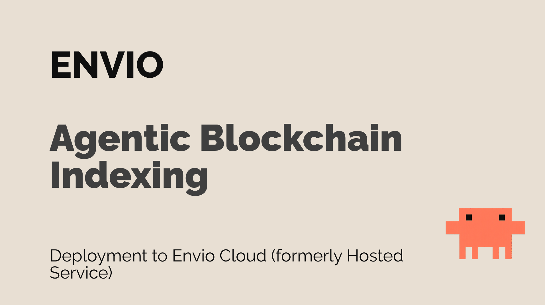 Agentic Blockchain Indexing with Envio Cloud
