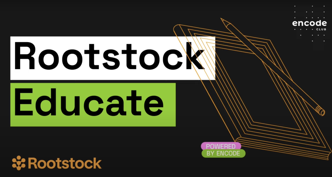 Rootstock Educate workshop banner powered by Encode Club