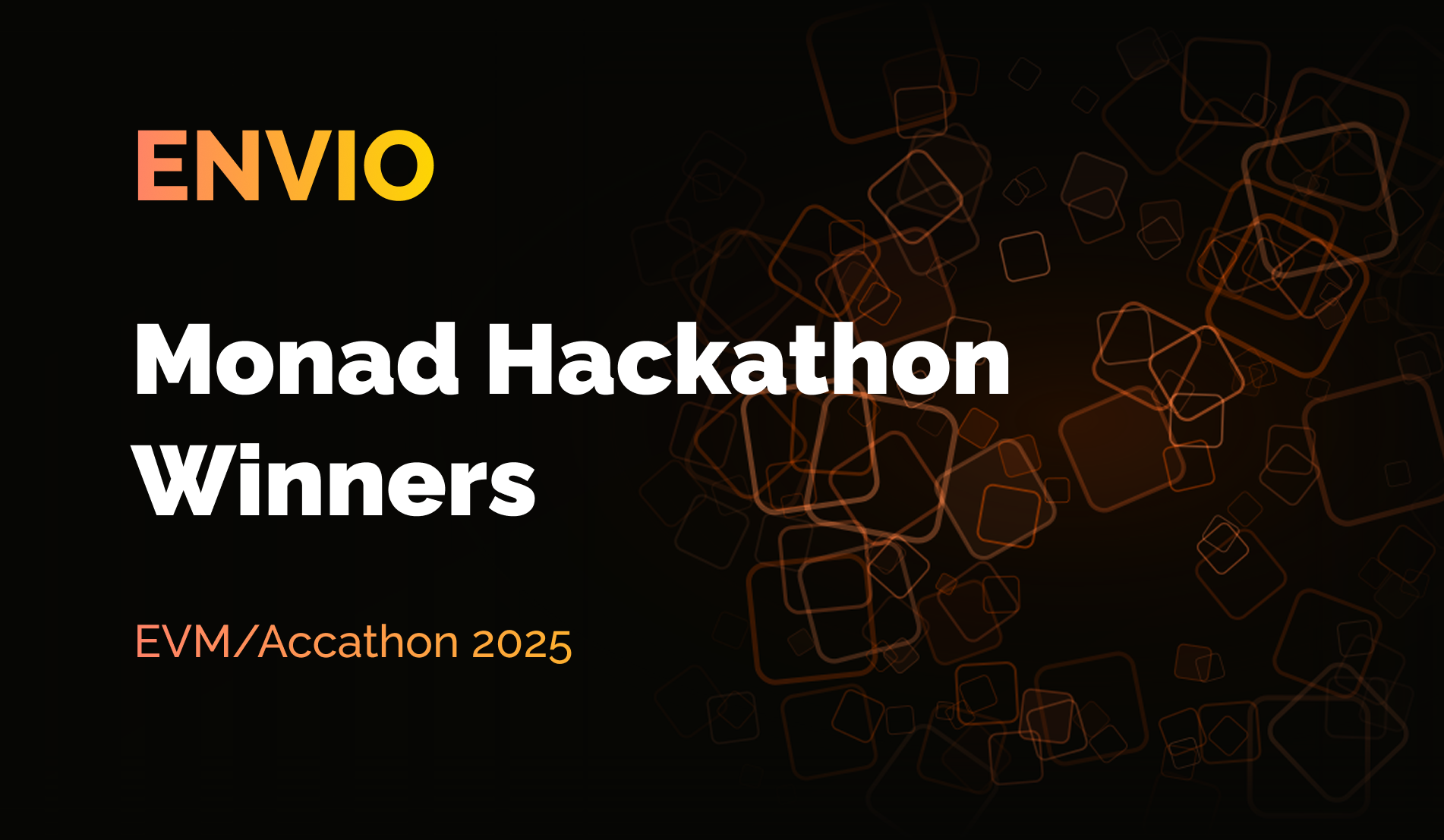 Announcing the Monad Envio Hackathon Winners