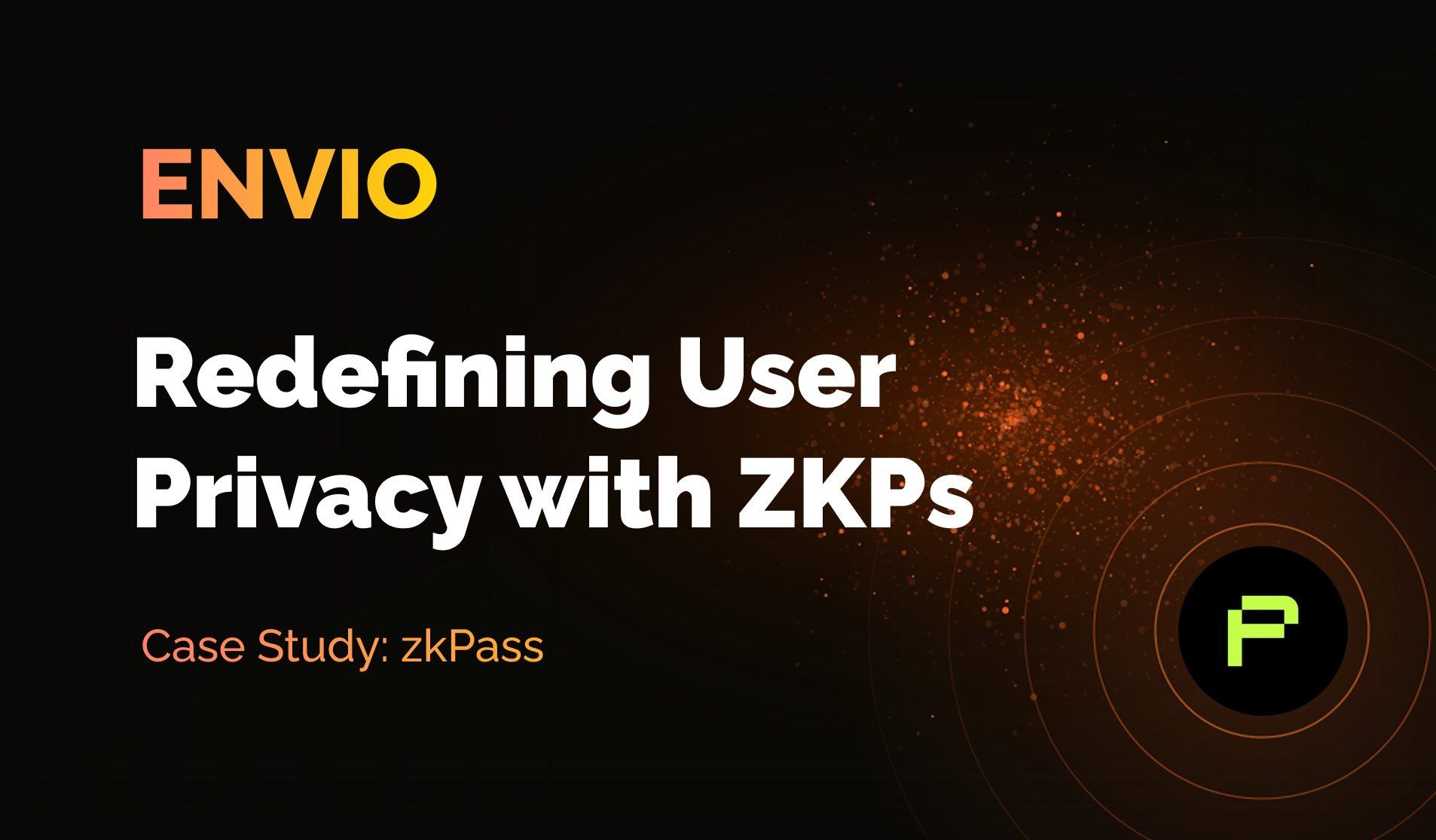 zkPass: Multichain ZKP Identity Verification Powered by Envio